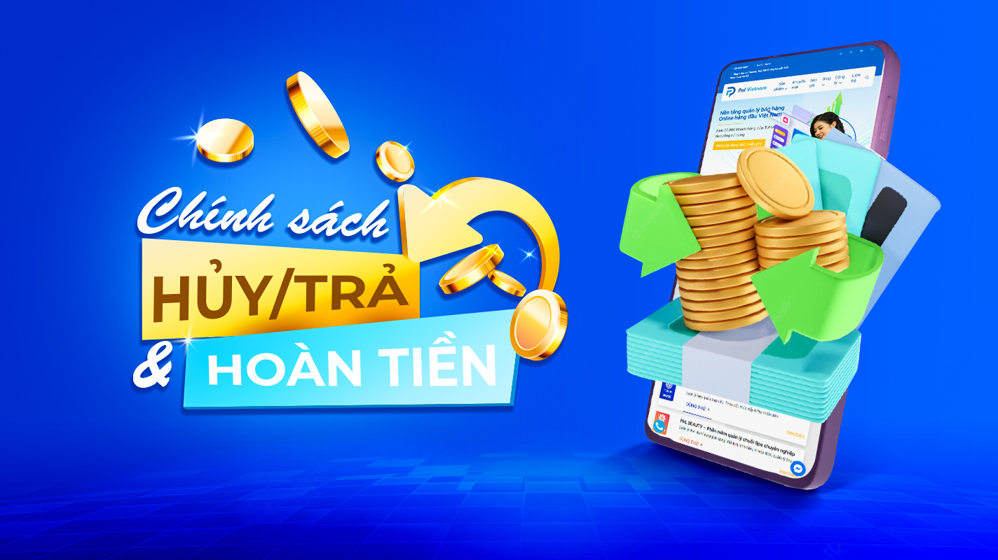 Chính sách hủy/trả và hoàn tiền